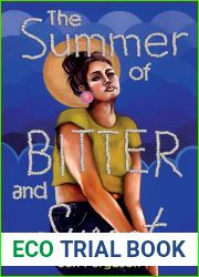 The Summer of Bitter and Sweet