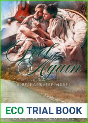 Feel Again (Bridgewater, #3)