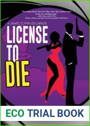 License to Die (A James Flynn Escapade)