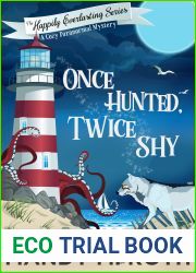 Once Hunted, Twice Shy (The Happily Everlasting Series, #2)