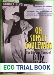 On Sunset Boulevard: The Life and Times of Billy Wilder