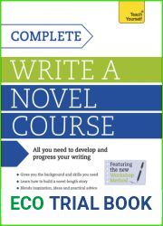 Complete Write a Novel Course: Teach Yourself