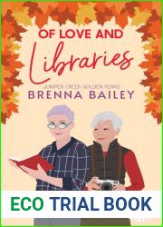 Of Love and Libraries (Juniper Creek Golden Years, #2)