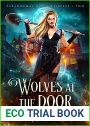 Wolves at the Door (Paranormal House Flippers, #2)