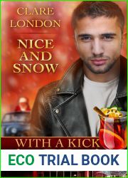 Nice and Snow (With A Kick #6)