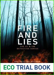 Fire And Lies: (The El and Em Detective Series Book One)