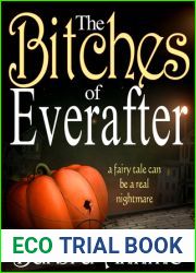 The Bitches of Everafter (Everafter Trilogy #1)