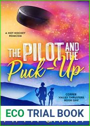 The Pilot and the Puck-Up (The Copper Valley Thrusters, #1)