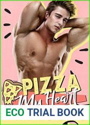 Pizza My Heart (The Way To A Man|s Heart, #1)