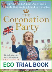 The Coronation Party: The heart-warming and uplifting new saga for fans of Nancy Revell