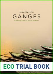 Ganges: The Many Pasts of an Indian River