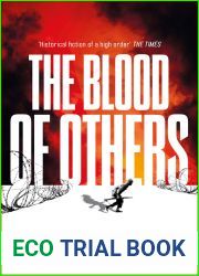 The Blood of Others: a gripping novel of World War Two from the author of Last Flight to Stalingrad (Spoils of War)