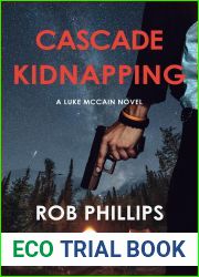 Cascade Kidnapping: A Luke McCain Novel (Luke McCain Mysteries Book 4)