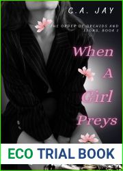 When A Girl Preys: The Order of Orchids and Lions, Book 1