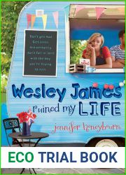 Wesley James Ruined My Life