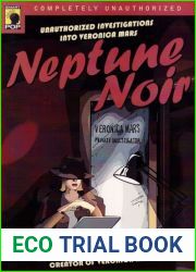 Neptune Noir: Unauthorized Investigations into Veronica Mars