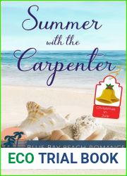 Summer with the Carpenter (Blue Bay Beach Reads Romance #5)