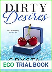Dirty Desires (Dirty Rich, #4)