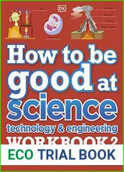 How to be Good at Science, Technology and Engineering Workbook 2, Ages 11-14 (Key Stage 3): The Simplest-Ever Visual Workbook