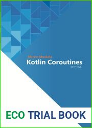 Kotlin Coroutines: Deep Dive (Kotlin for Developers Book 3)