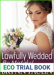 Lawfully Wedded By Mistake (The Law Trilogy: Beyond the Law #3)