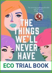 The Things We|ll Never Have
