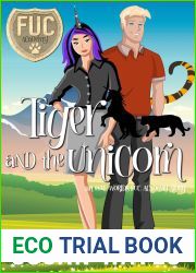 Tiger and the Unicorn (F.U.C. Academy, #7)