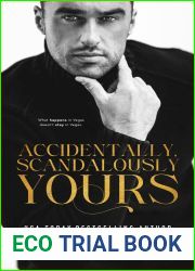 Accidentally, Scandalously Yours