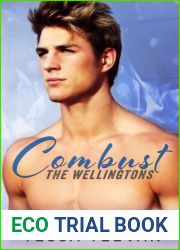 Combust (The Wellingtons, #1)