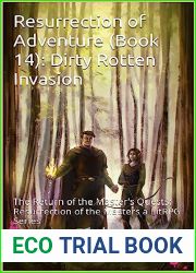 Resurrection of Adventure (Book 14): Dirty Rotten Invasion: The Return of the Master|s Quests: Resurrection of the Masters a LitRPG Series