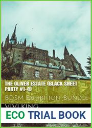 The Oliver Estate (Black Sheet Party #1-4): BDSM Exhibition Bundle