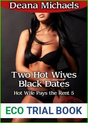 Two Hot Wives Black Dates (Hot Wife Pays the Rent 5)