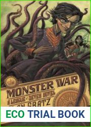 The Monster War (The League of Seven, #3)