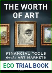The Worth of Art: Financial Tools for the Art Markets