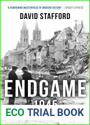 Endgame 1945: Victory, Retribution, Liberation (David Stafford World War II History)