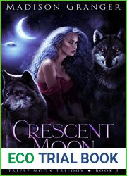 Crescent Moon (Triple Moon Trilogy #1)