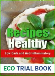 Recipes Healthy: Low Carb and Anti Inflammatory