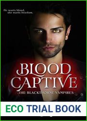 Blood Captive (The Blackthorne Vampires #1)