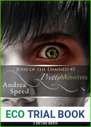 Pretty Monsters (Josh of the Damned, #1)