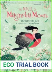 The Magic of Magnolia Moon