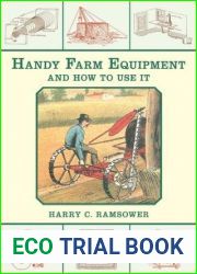 Handy Farm Equipment and How to Use It