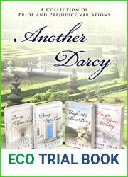 Another Darcy: A Collection of Pride and Prejudice Variations
