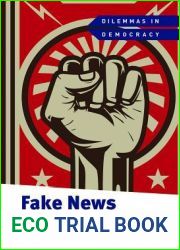 Fake News and Propaganda (Dilemmas in Democracy)