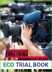 Fake News and Media Bias (Hot Topics)