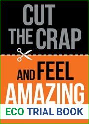 Cut the Crap and Feel Amazing