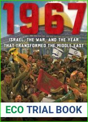 1967: Israel, the War, and the Year that Transformed the Middle East