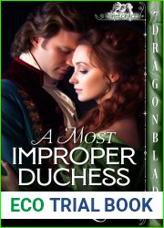 A Most Improper Duchess (The Three Graces #1)