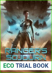 Ranger|s Sojourn: (Science Fiction Adventure)