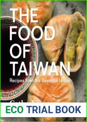 The Food Of Taiwan: Recipes from the Beautiful Island