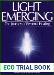 Light Emerging: The Journey of Personal Healing